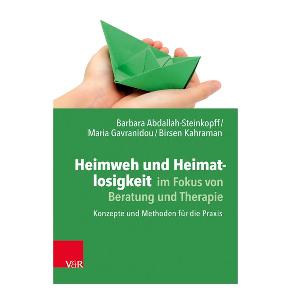 Heimweh und Heimatlosigkeit im Fokus von Beratung und Therapie 1 St