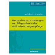 Werteorientierte Haltungen von Pflegenden in der...