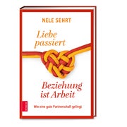 Liebe passiert, Beziehung ist Arbeit 1 St
