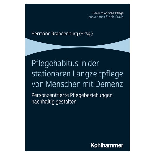 Pflegehabitus in der Stationären Langzeitpflege von... 1 St