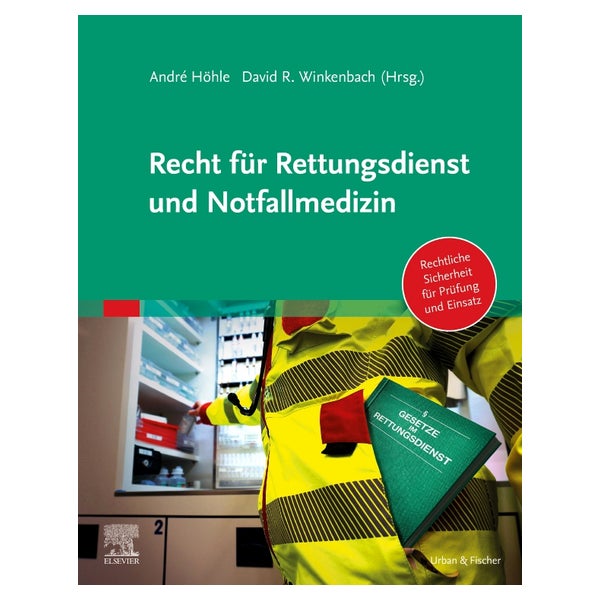 Recht für Rettungsdienst und Notfallmedizin 1 St