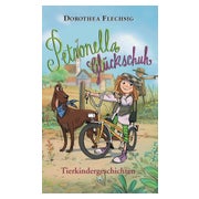 Petronella Glückschuh - Tierkindergeschichten