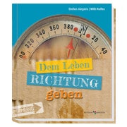 Dem Leben Richtung geben