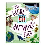 Das große WAS IST WAS Antwortbuch