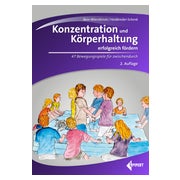 Konzentration und Körperhaltung erfolgreich fördern