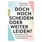 Doch noch scheiden oder weiter leiden? 1 St