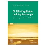 50 Fälle Psychiatrie und Psychotherapie 1 St