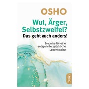 Wut, Ärger, Selbstzweifel? Das geht auch anders! 1 St