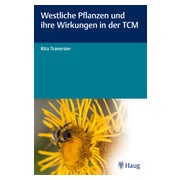 Westliche Pflanzen und ihre Wirkungen in der TCM