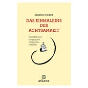 Das Einmaleins der Achtsamkeit 1 St