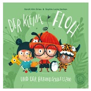 Der kleine Floh und der Freundschaftszoo