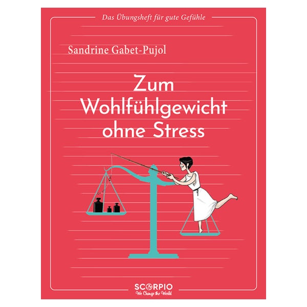 Das Übungsheft für gute Gefühle – Zum Wohlfühlgewicht... 1 St
