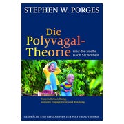 Produktabbildung: Die Polyvagal-Theorie und die Suche nach Sicherheit 1 St