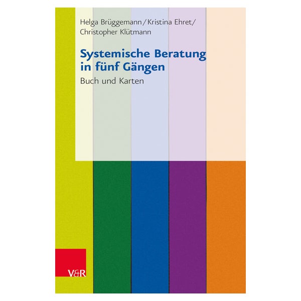 Systemische Beratung in fünf Gängen 1 St
