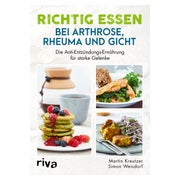 Richtig essen bei Arthrose, Rheuma und Gicht 1 St