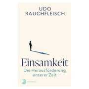 Einsamkeit – die Herausforderung unserer Zeit 1 St