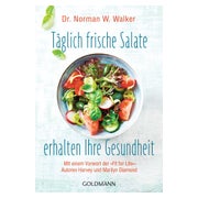 Täglich frische Salate erhalten Ihre Gesundheit
