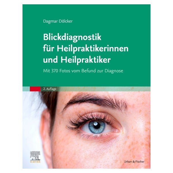 Blickdiagnostik für Heilpraktikerinnen und Heilpraktiker 1 St