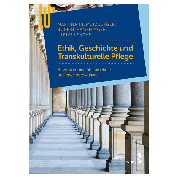 Ethik, Geschichte und Transkulturelle Pflege 1 St