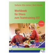 Workbook für Eltern zum Teamtraining EST