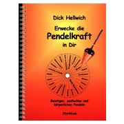 Erwecke die Pendelkraft in Dir