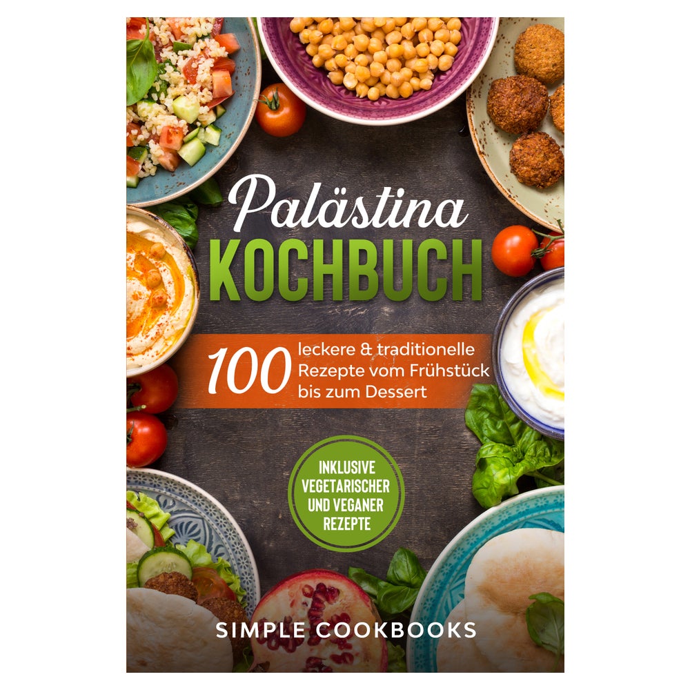 Palästina Kochbuch: 100 leckere & traditionelle Rezepte... 1 St