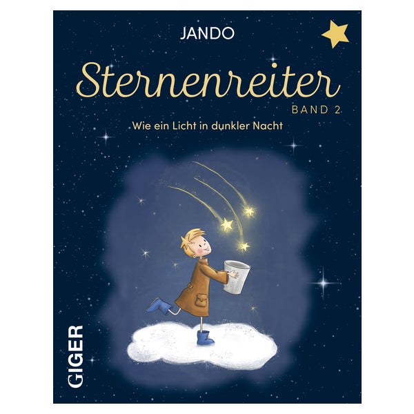 Sternenreiter – Wie ein Licht in dunkler Nacht (Band 2)