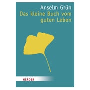 Das kleine Buch vom guten Leben