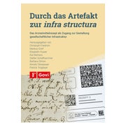 Durch das Artefakt zur infra structura 1 St