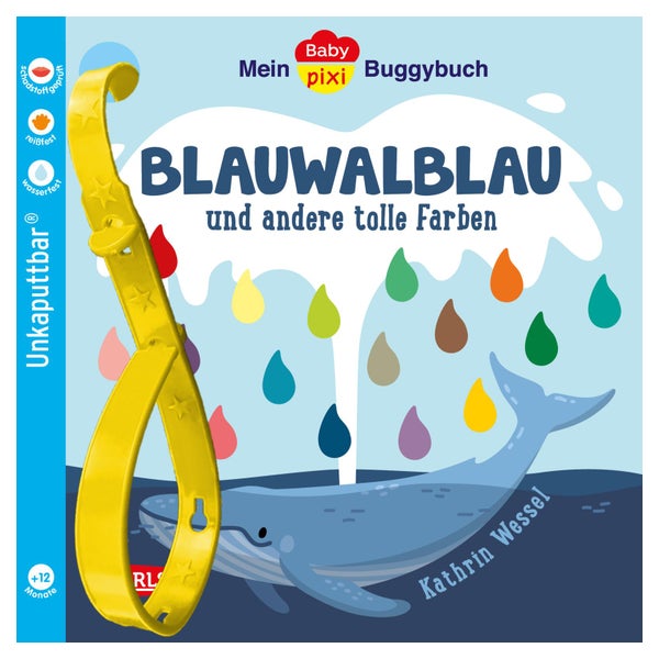 Baby Pixi (unkaputtbar) 135: Mein Baby-Pixi-Buggybuch: Blauwalblau und andere tolle Farben