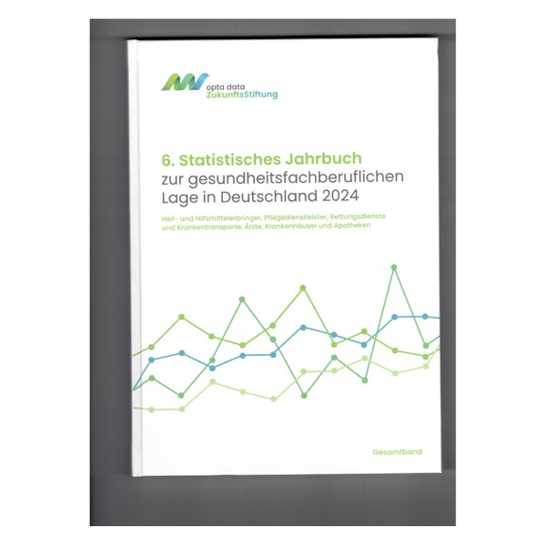 6. Statistisches Jahrbuch zur gesundheitsfachberuflichen... 1 St