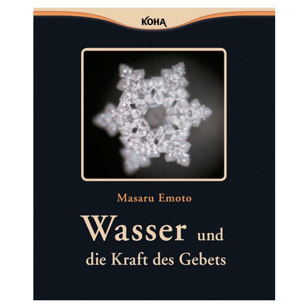 Wasser und die Kraft des Gebets