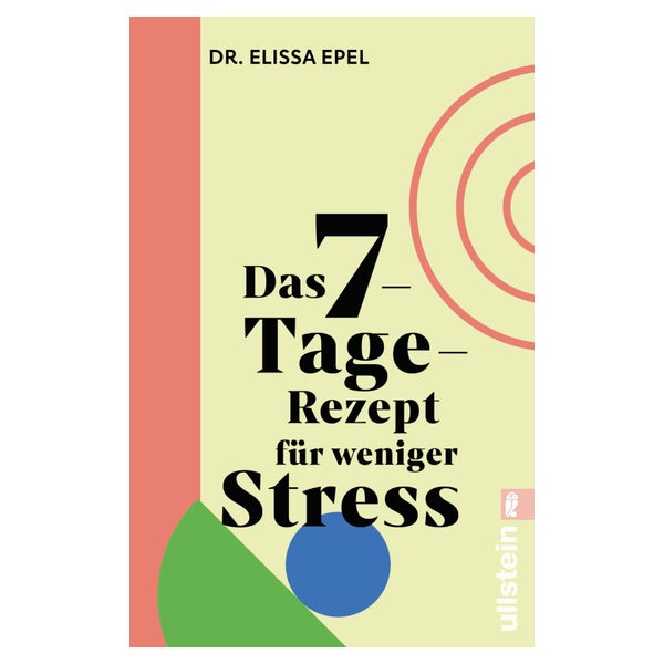 Das 7-Tage-Rezept für weniger Stress 1 St