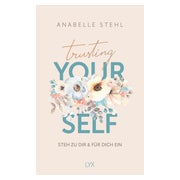 Trusting Yourself – Steh zu dir und für dich ein 1 St