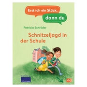 Erst ich ein Stück, dann du - Schnitzeljagd in der Schule
