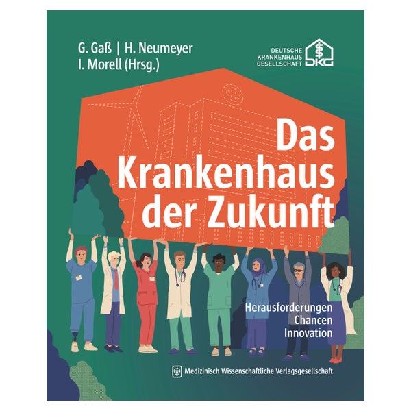 Das Krankenhaus der Zukunft 1 St