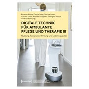 Digitale Technik für ambulante Pflege und Therapie III 1 St
