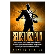 SELBSTDISZIPLIN: Schritt für Schritt zu einem Leben mit... 1 St
