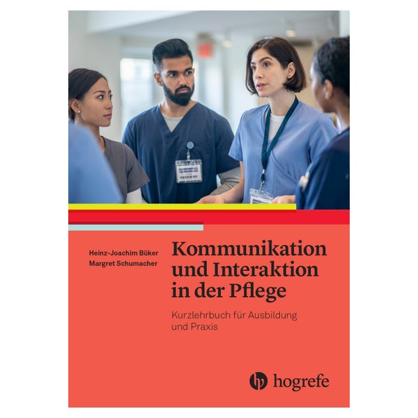 Kommunikation und Interaktion in der Pflege 1 St