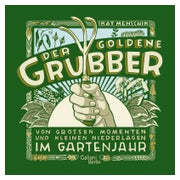 Der goldene Grubber