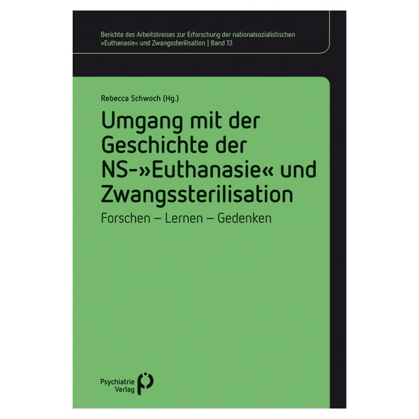 Umgang mit der Geschichte der NS-»Euthanasie« und... 1 St