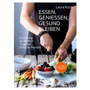 Essen, geniessen, gesund bleiben 1 St