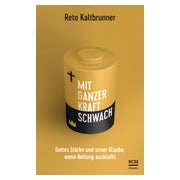 Mit ganzer Kraft schwach 1 St