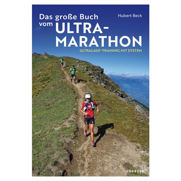 Das große Buch vom Ultramarathon