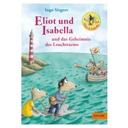 Eliot und Isabella und das Geheimnis des Leuchtturms