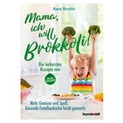 Mama, ich will Brokkoli!