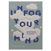 Unfog your mind 1 St