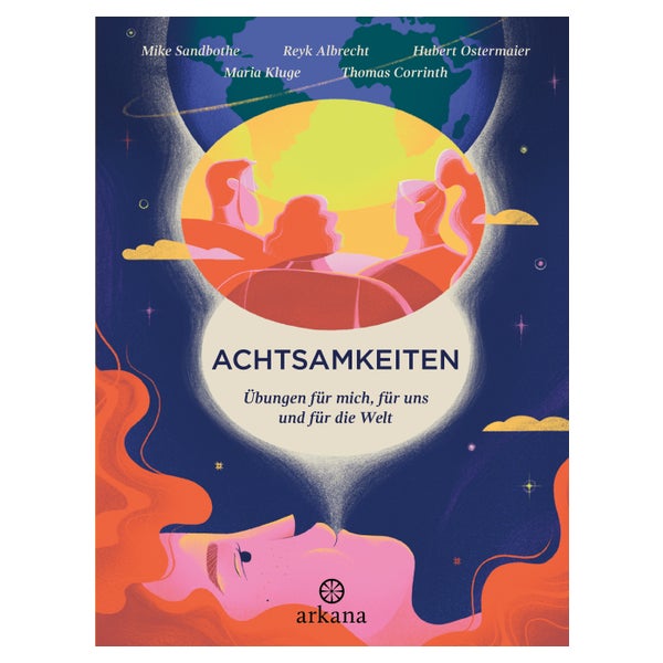 Achtsamkeiten - Übungen für mich, für uns und für die Welt 1 St