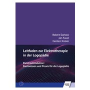 Leitfaden zur Elektrotherapie in der Logopädie 1 St