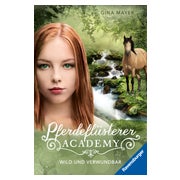 Pferdeflüsterer-Academy, Band 12: Wild und verwundbar